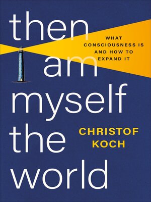 cover image of Then I Am Myself the World